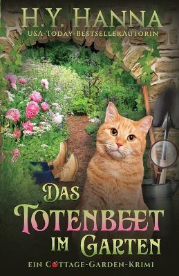 Das Totenbeet im Garten: Ein Cottage-Garden-Krimi 1 - H y Hanna - cover