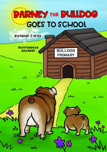 Barney the Bulldog Goes to School - Peter J. Gray - ebook