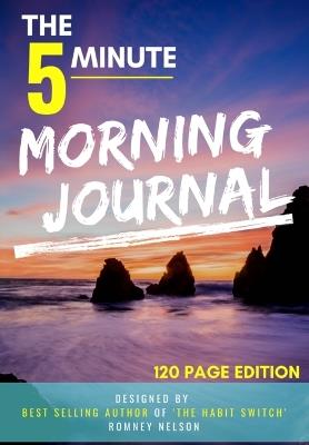 Morning Journal: A Gratitude and Daily Reflection Journal (120 page) - Romney Nelson - cover