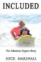 Included: The Albatross Nippers Story - Nick Marshall - cover