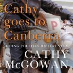 Cathy Goes to Canberra