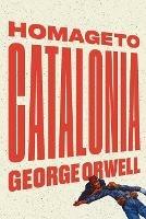 Homage to Catalonia - George Orwell - cover