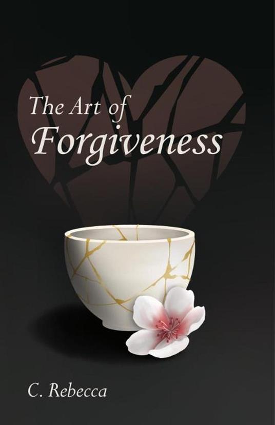 The Art of Forgiveness