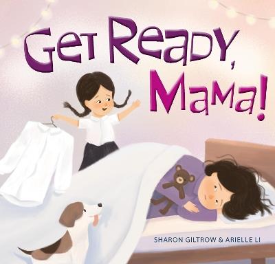 Get Ready, Mama! - Sharon Giltrow - cover