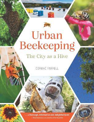 Urban Beekeeping: The city as a hive - Cormac Farrell - cover