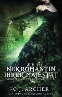 Die Nekromantin ihrer Majestat