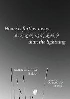 Home Is Further Away than the Lightning - Zhang Chunhua - cover