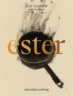 Ester: Australian Cooking - Mat Lindsay - cover