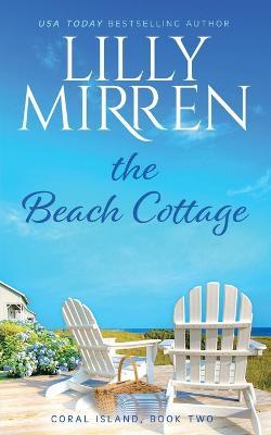 The Beach Cottage - Lilly Mirren - cover