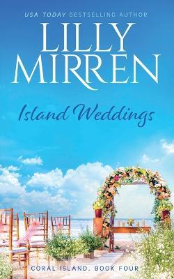 Island Weddings - Lilly Mirren - cover