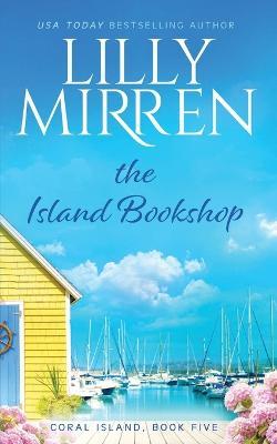 The Island Bookshop - Lilly Mirren - cover