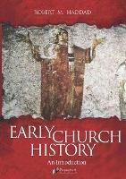 Early Church History - Robert M Haddad - cover