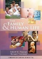 The Family & Human Life - Robert M Haddad,Bernard Toutounji - cover