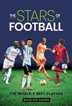 The Stars of Football: The World's Best 2024 Players