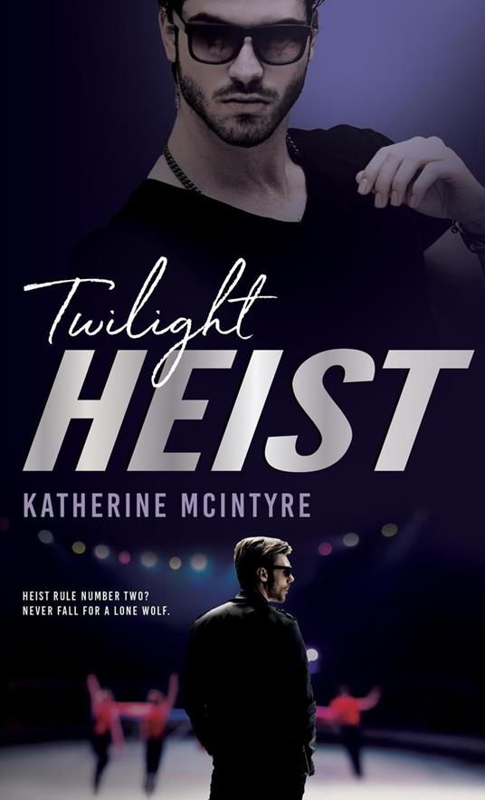 Twilight Heist - Katherine McIntyre - cover