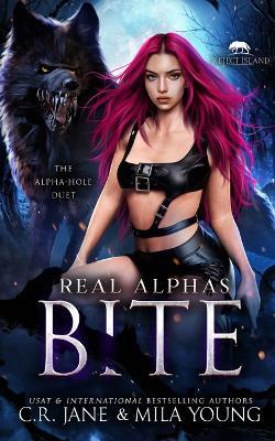 Real Alphas Bite: Paranormal Romance - Mila Young,C R Jane - cover