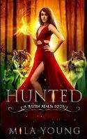 Hunted: Paranormal Romance - Mila Young - cover