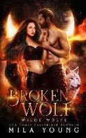 Broken Wolf - Mila Young - cover