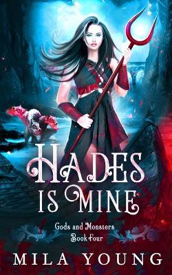 Hades is Mine: Paranormal Romance - Mila Young - cover