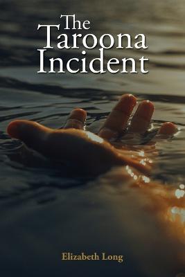 The Taroona Incident - Elizabeth Long - cover