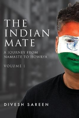 The Indian Mate Volume 1 - Divesh Sareen - cover