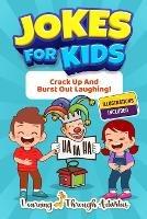 Jokes For Kids: Crack Up And Burst Out Laughing! - Charlotte Gibbs - cover