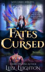 Fates Cursed: Gods Cursed Book 5