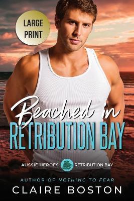 Beached in Retribution Bay - Claire Boston - cover