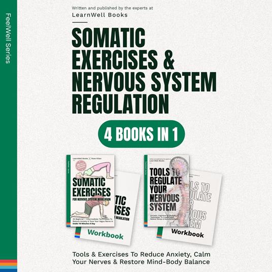 Somatic Exercises & Nervous System Regulation : 4 Books In 1