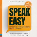 Speak Easy : Effective Communication Skills Training