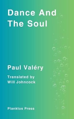 Dance And The Soul - Paul Valéry - cover