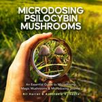 Microdosing Psilocybin Mushrooms