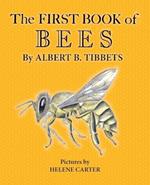 The First Book of Bees