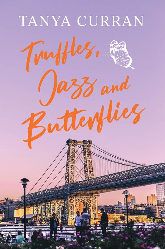 Truffles, Jazz and Butterflies