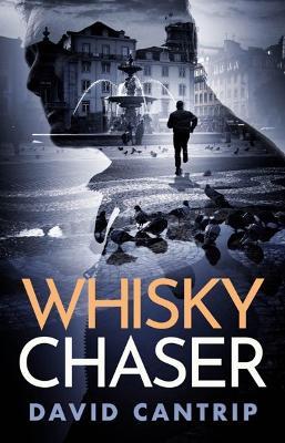 Whisky Chaser - David Cantrip - cover