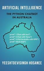 Artificial Intelligence - The Python Chatbot in Australia