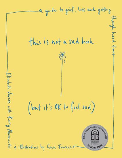 This is Not a Sad Book (But it's okay to feel sad) - Liz Vercoe,Grace Fraraccio - ebook