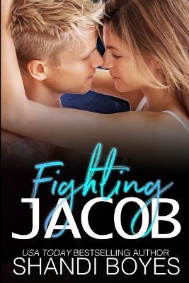 Fighting Jacob - Shandi Boyes - cover