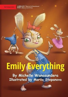 Emily Everything - Michelle Wanasundera - cover