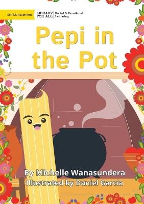 Pepi in the Pot - Michelle Wanasundera - cover