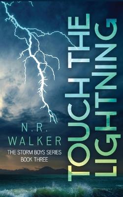 Touch the Lightning - N R Walker - cover