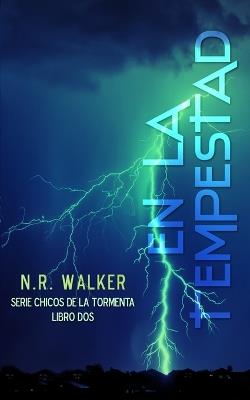 En La Tempestad - N R Walker - cover