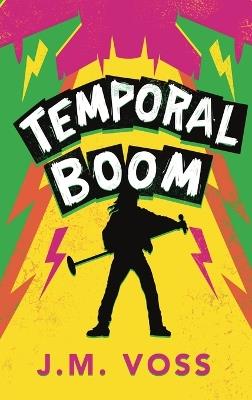 Temporal Boom - J.M. Voss - cover