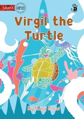 Virgil the Turtle - Our Yarning - Macy Groat - cover