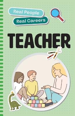 Teacher: Real People, Real Careers - Dascoli - cover