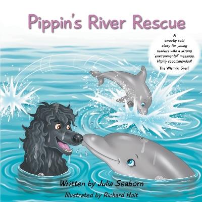 Pippin's River Rescue - Julia Seaborn - cover