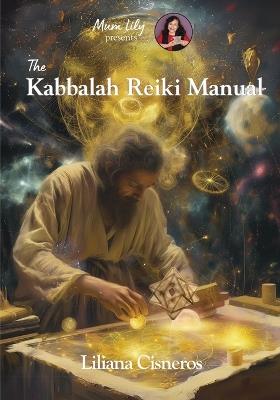 The Kabbalah Reiki Manual - Liliana Cisneros - cover