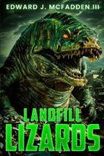 Landfill Lizards