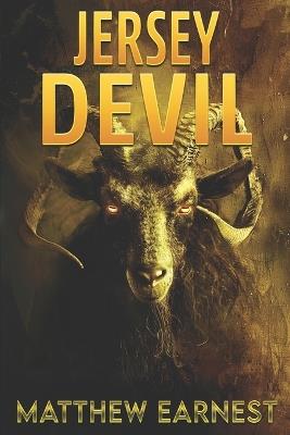 Jersey Devil: A Cryptid Thriller - Matthew Earnest - cover