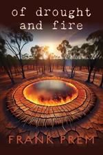 Of Drought and Fire: Two Natural Disasters in Australia